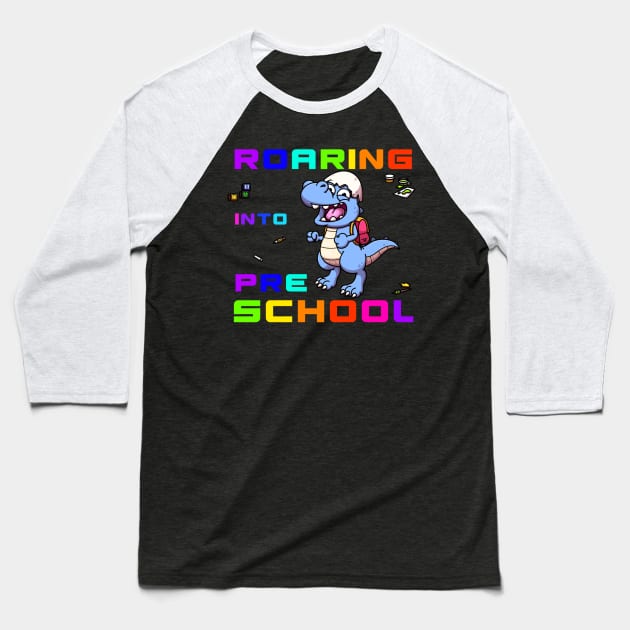 Roaring Into Preschool Baseball T-Shirt by TheMaskedTooner